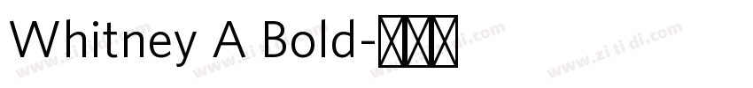 Whitney A Bold字体转换